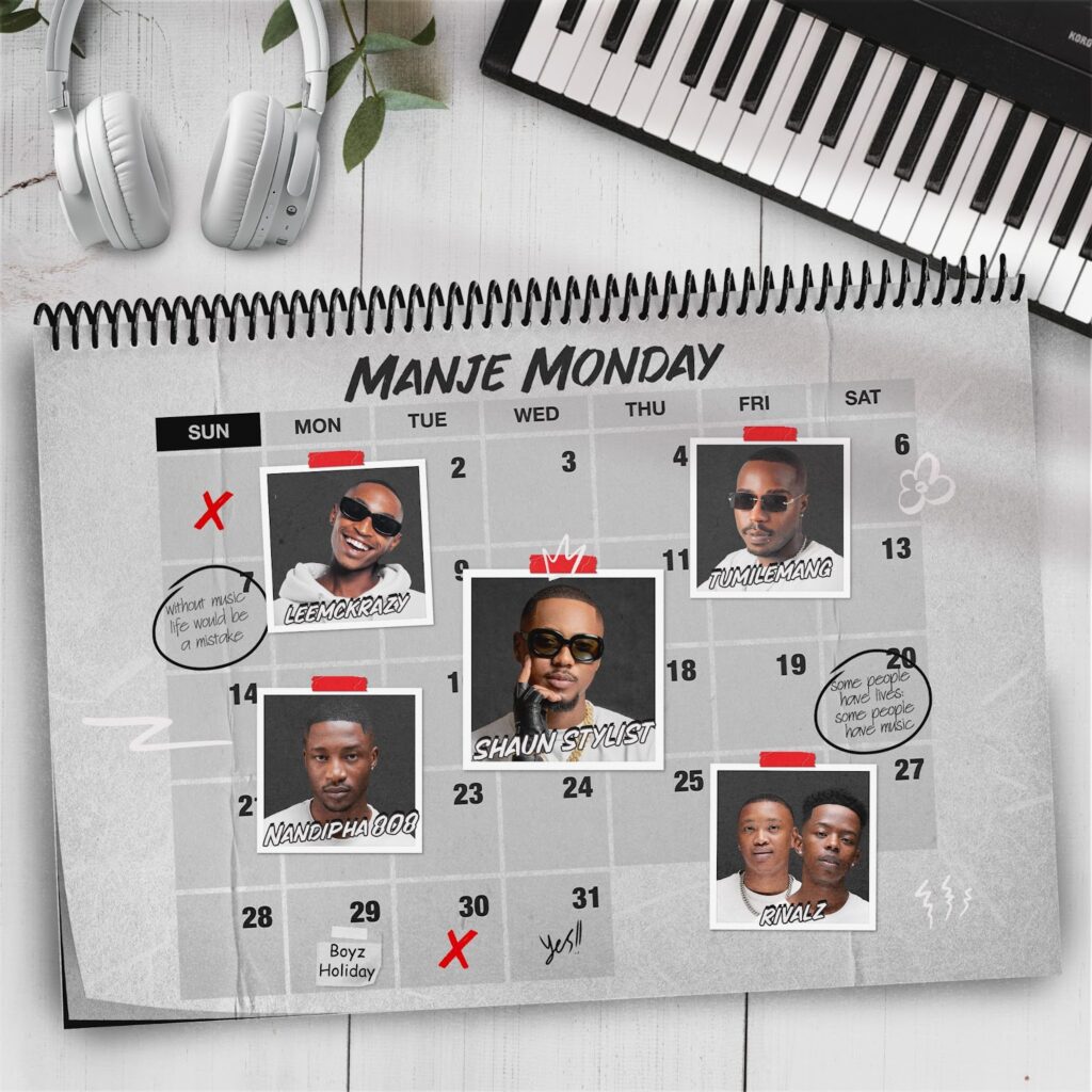 Cover Artwork: Shaun Stylist - Manje Monday ft. Nandipha808, Rivalz, LeeMckrazy & Tumilemang