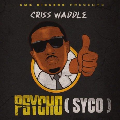Psyco (Syco) by Criss Waddle