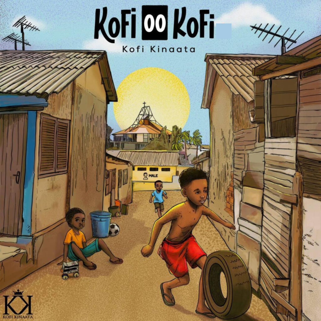 Kofi OO Kofi by Kofi Kinaata