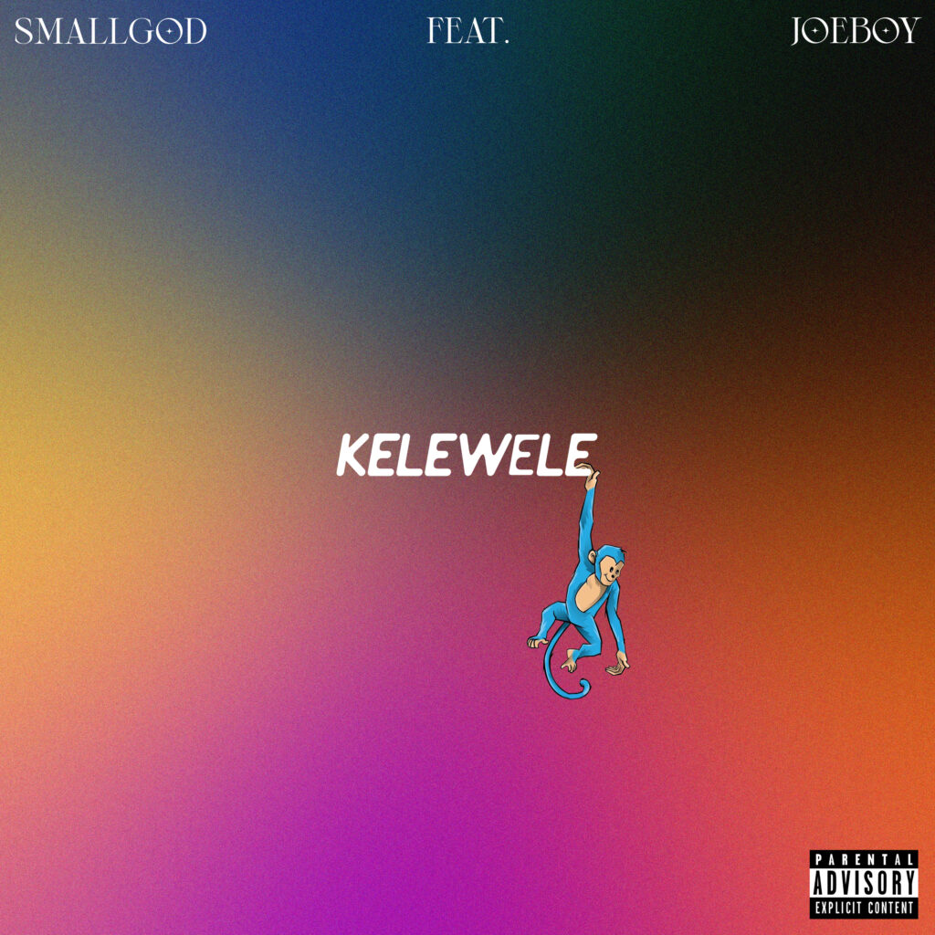 Kelewele by Smallgod feat. Joeboy