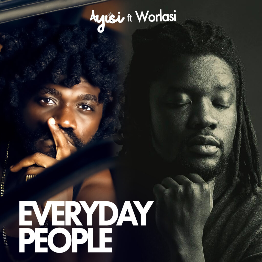 Everyday People by Ayisi feat. Worlasi