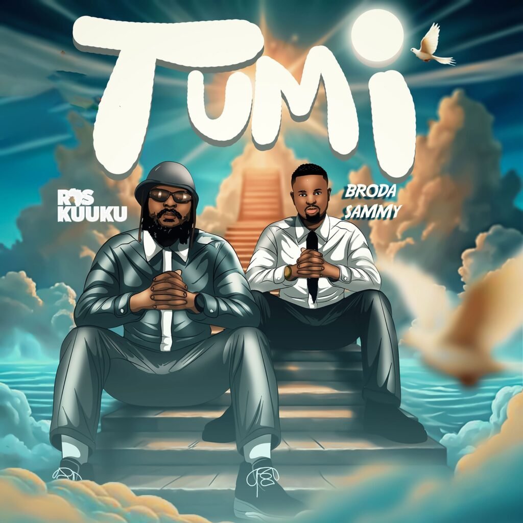 Tumi by Ras Kuuku feat. Broda Sammy