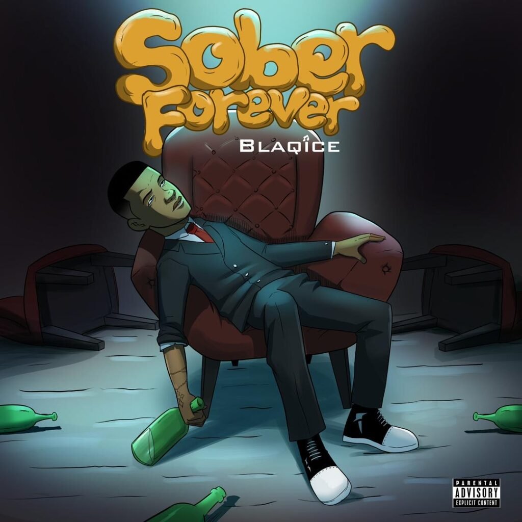 Cover Artwork: Sober Forever - Blaqice