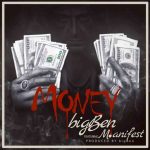 Money by BigBen feat. M.anifest