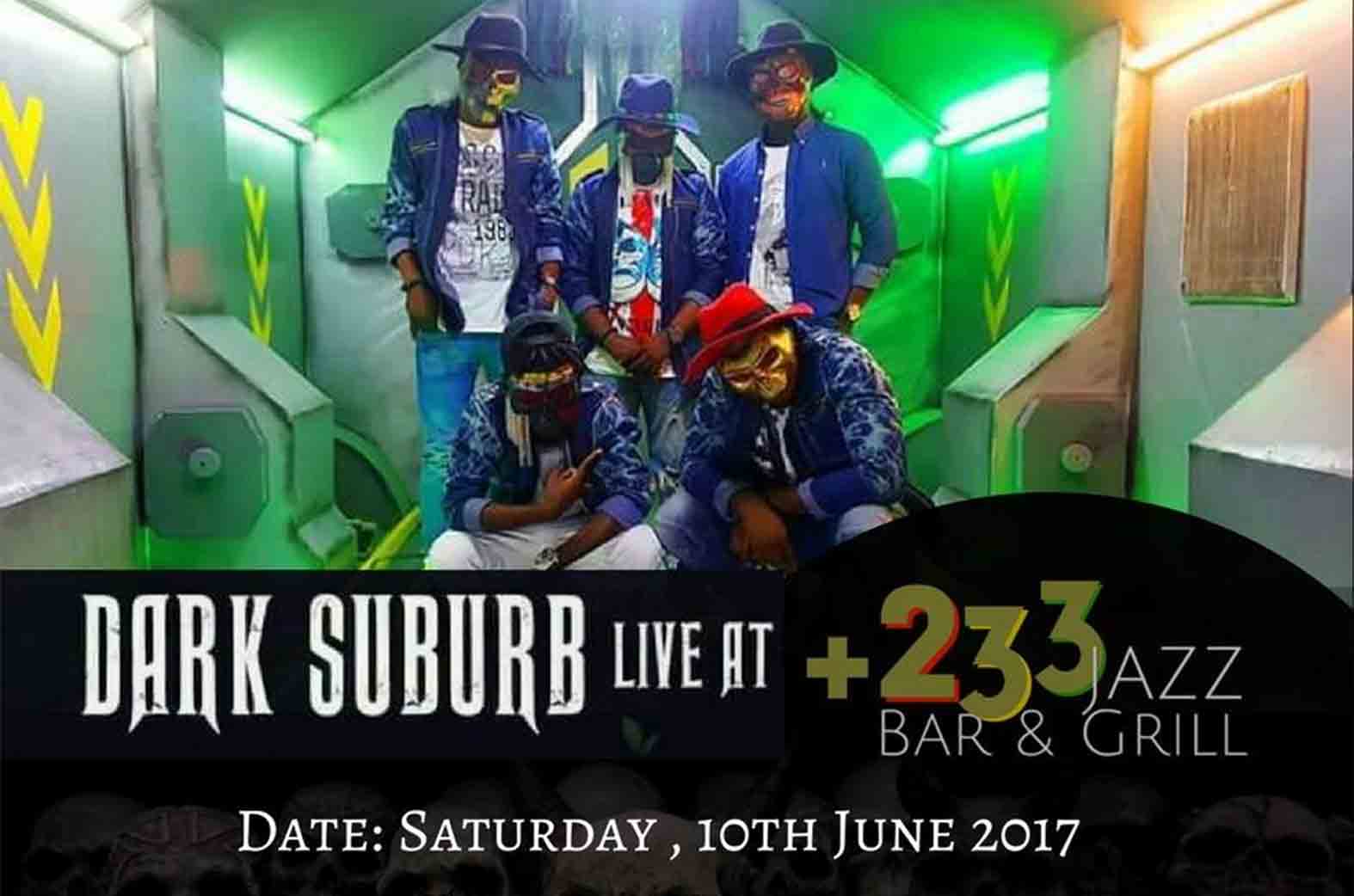Dark Suburb Live at +233 Jazz Bar & Grill