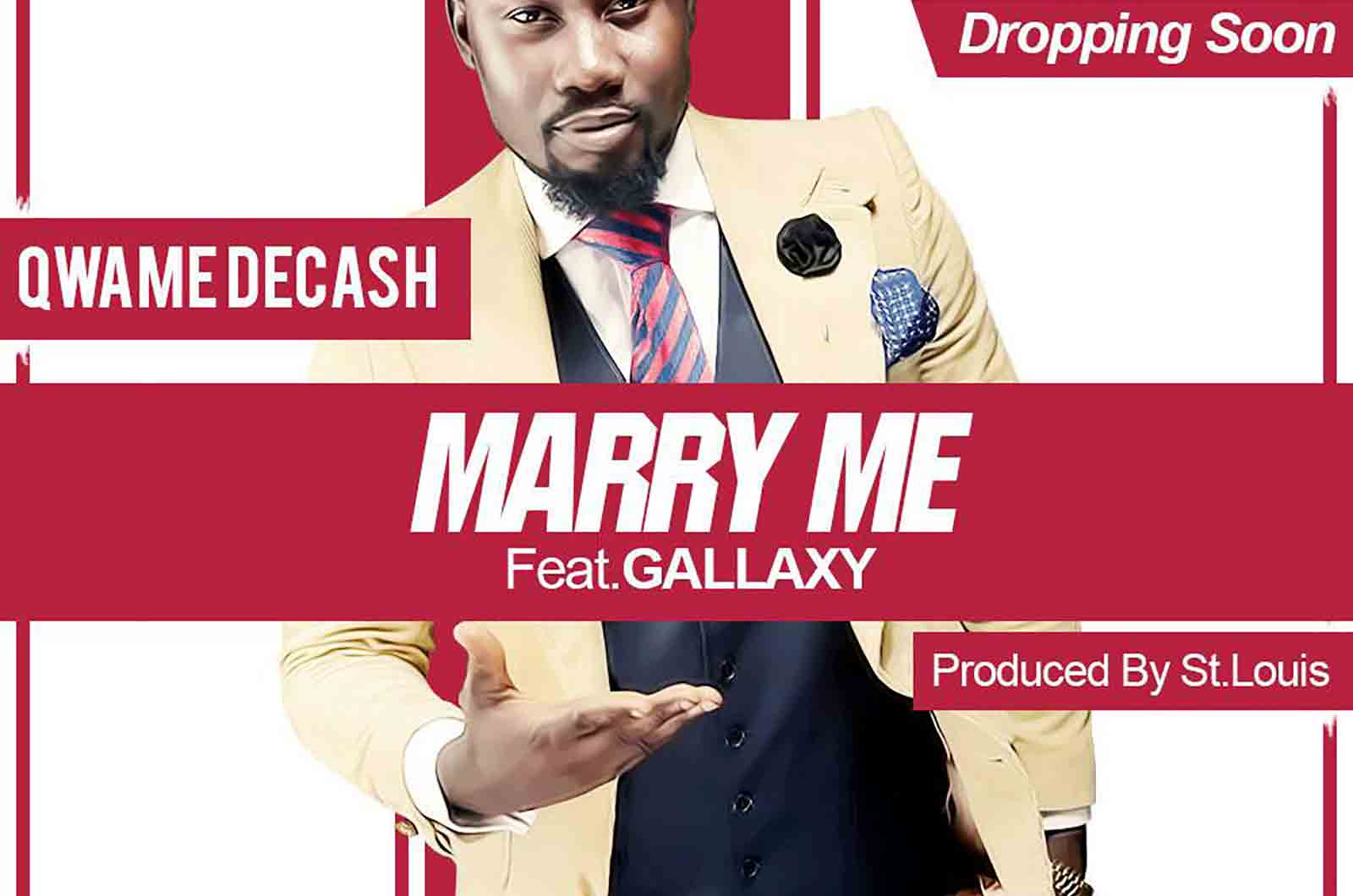 Qwame DeCash - Marry Me