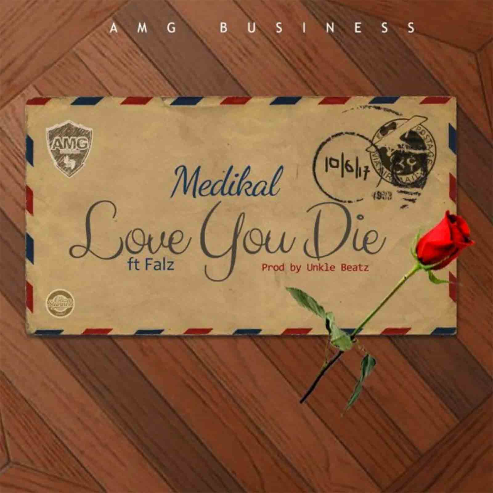 Love You Die by Medikal feat. Falz