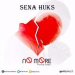 No More by Sena Huks