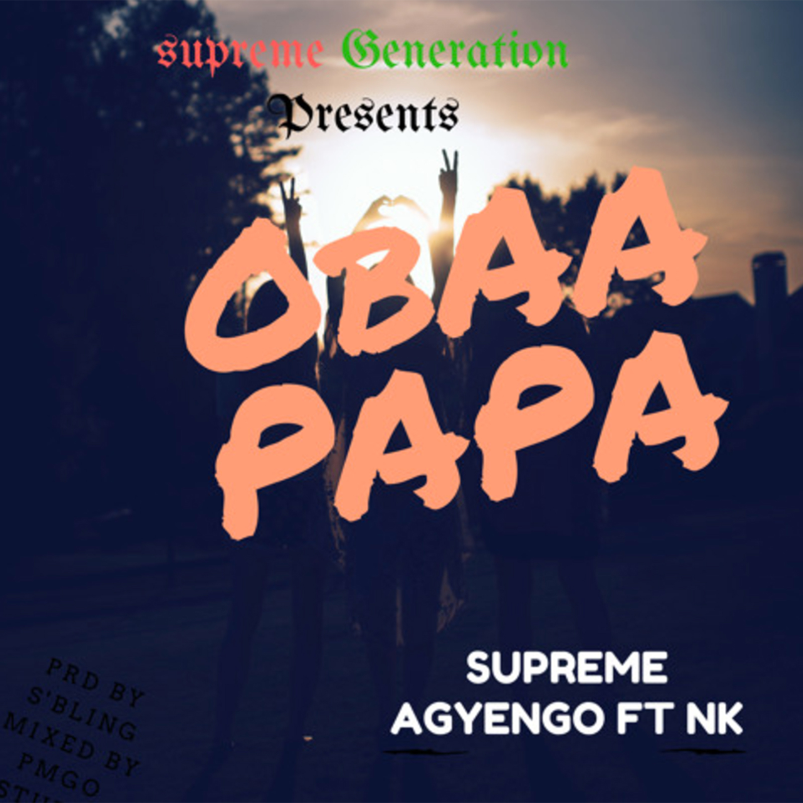 Obaa Papa by Supreme Agyengo feat. NK