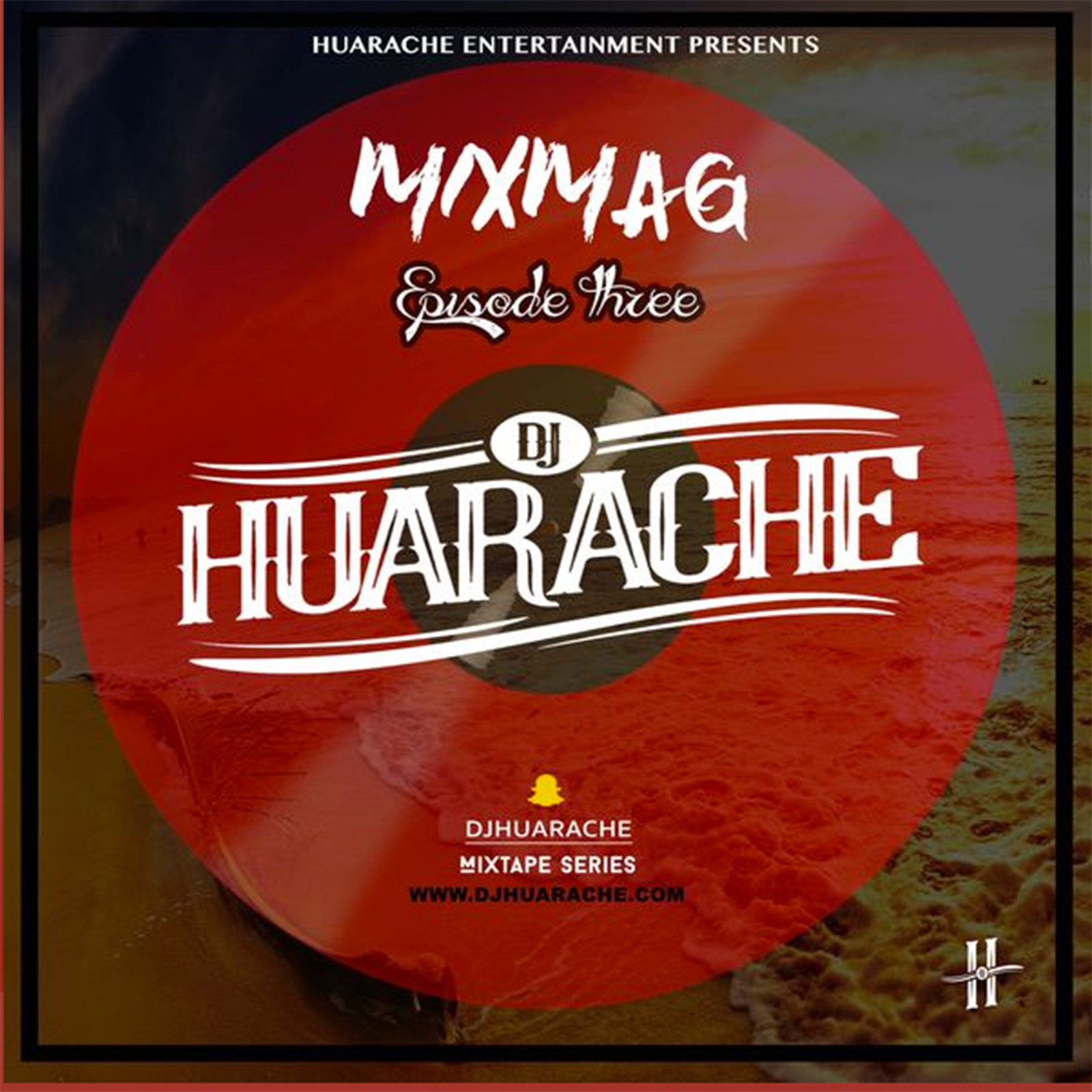 MixMag [Episode 03] by DJ Huarache