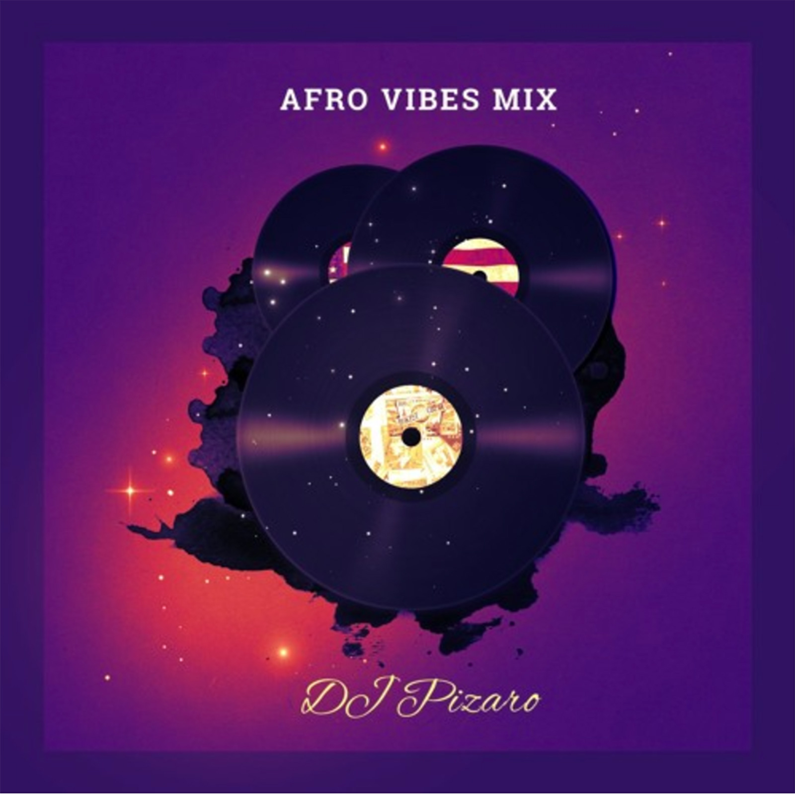 Afro Vibes Mix By DJ Pizaro