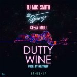 Dutty Wine by DJ Mic Smith & Itz Tiffany