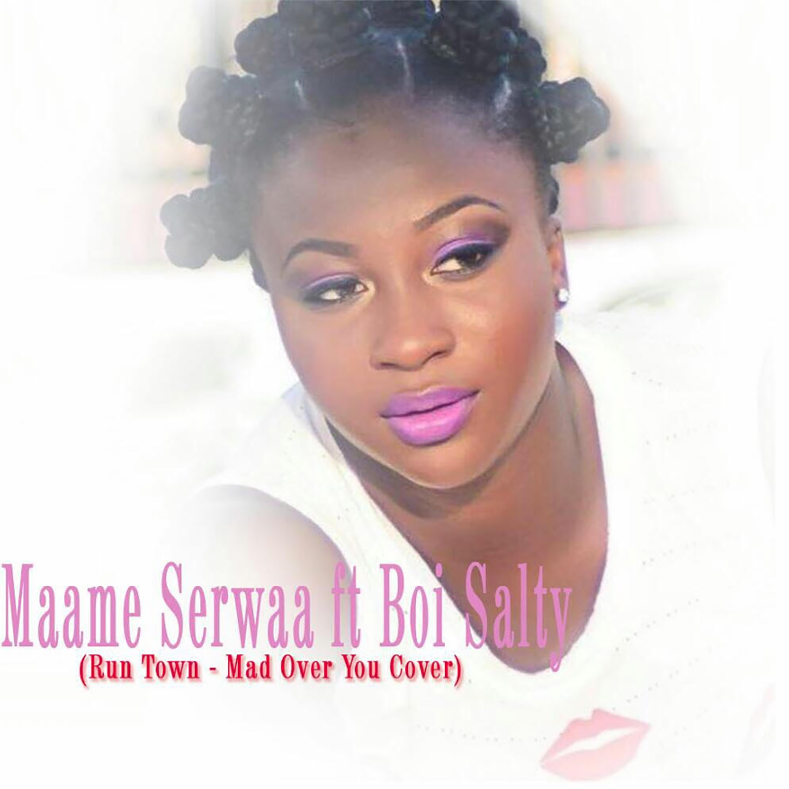 Mad Over You (Cover) by Maame Serwaa feat. Boi Salty