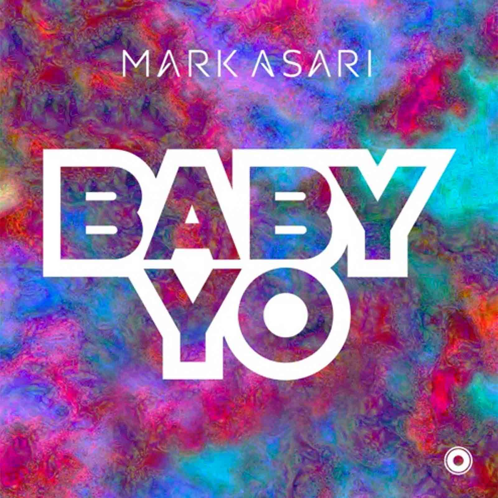 Baby Yo by Mark Asari