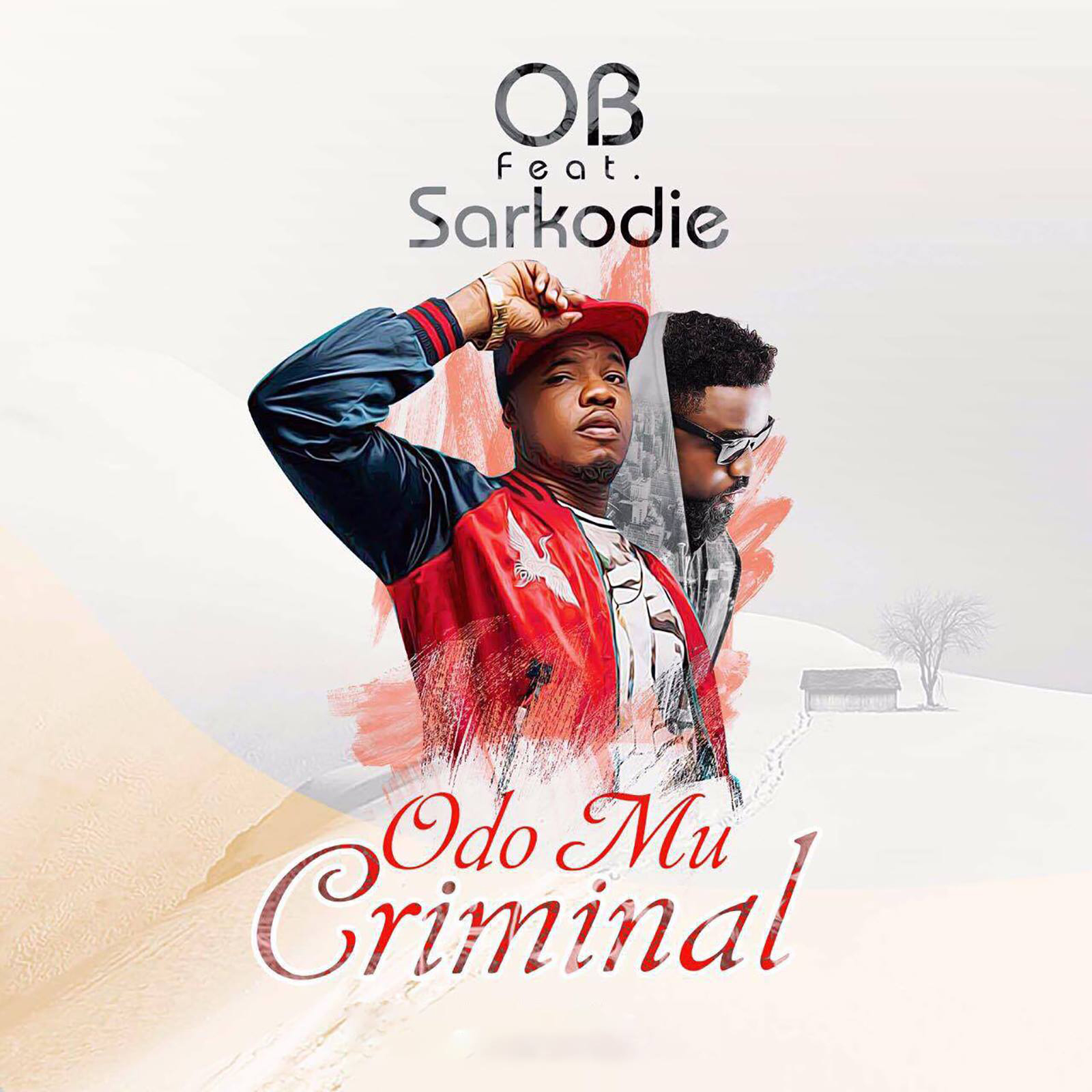 Odo Mu Criminal by OB feat. Sarkodie