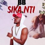 Sika Nti by BB