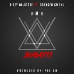 Ama Bugatti by Biszy Allstate feat. Obengfo Kwaku