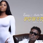 Eazzy - Power ft. Shatta Wale