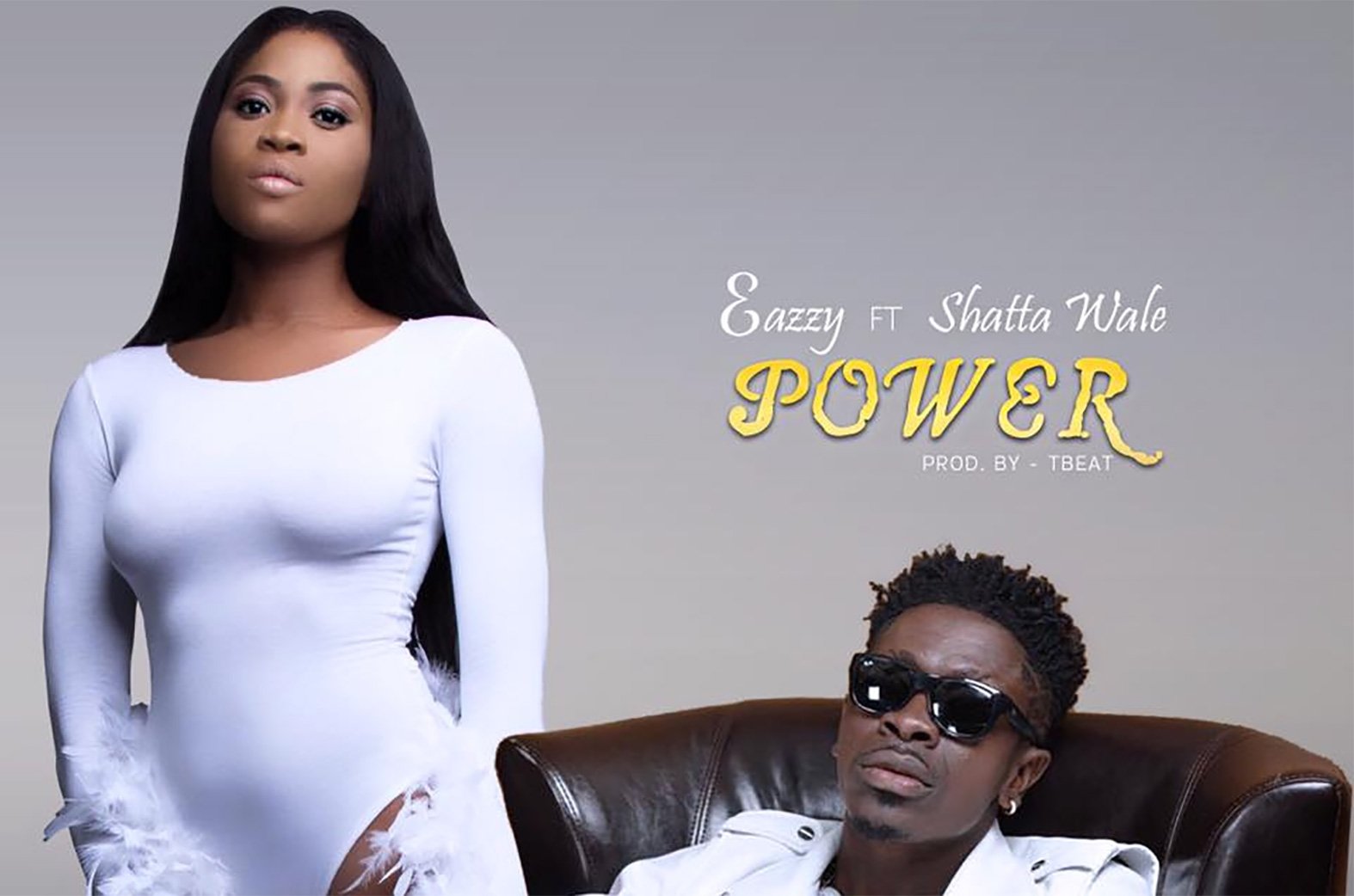 Eazzy - Power ft. Shatta Wale