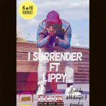 I Surrender by K-hi Bangit feat. Lippy