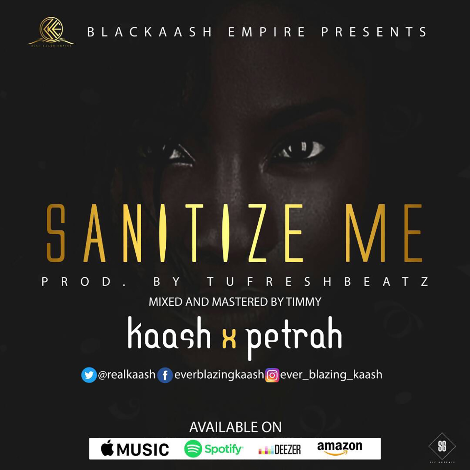 Sanitize Me by Kaash ft. Petrah