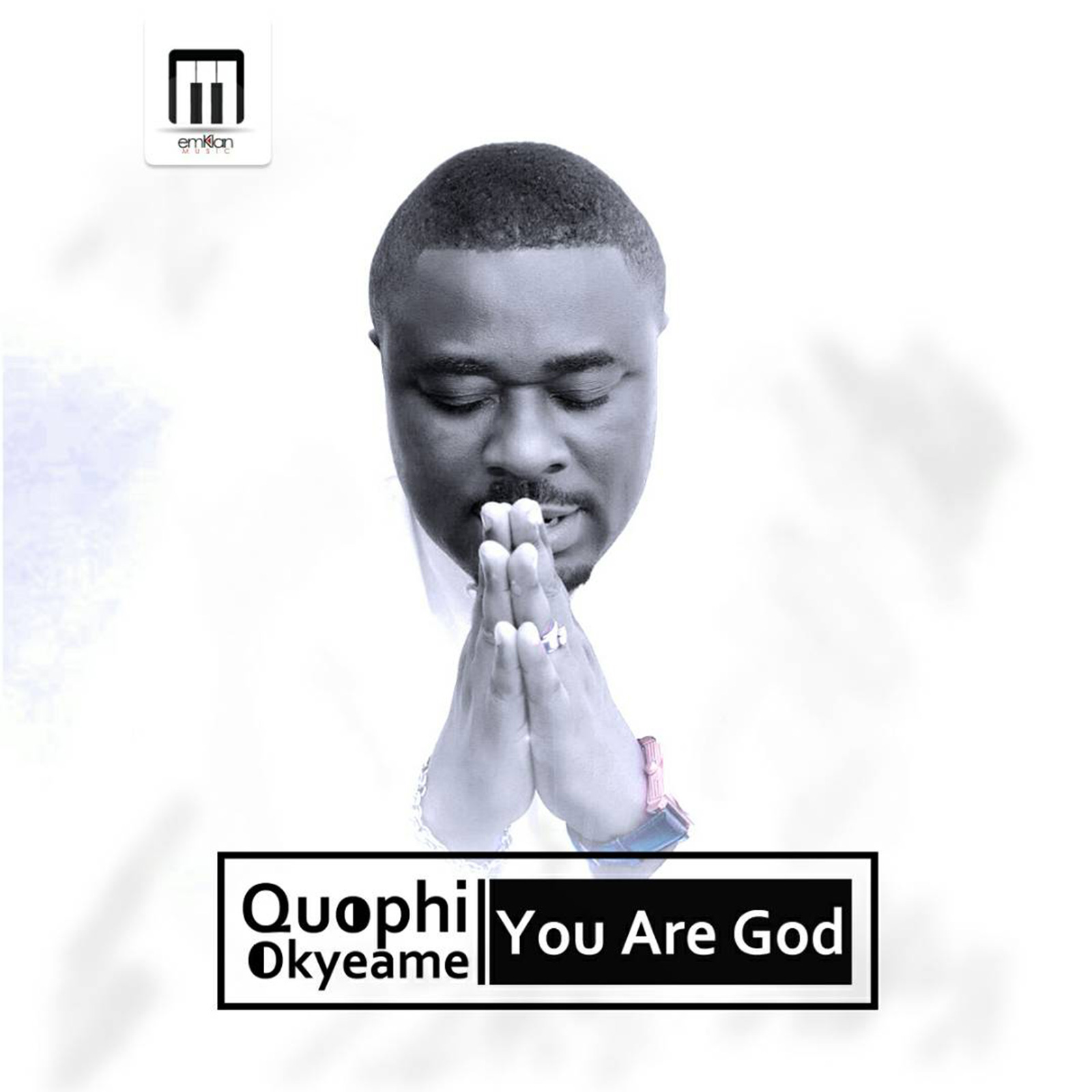 You Are God by Quophi Okyeame