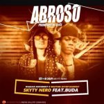 Abroso by Skyty Nero feat. Buda