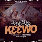 KƐƐWO (It Sweet) by Strict Stylin