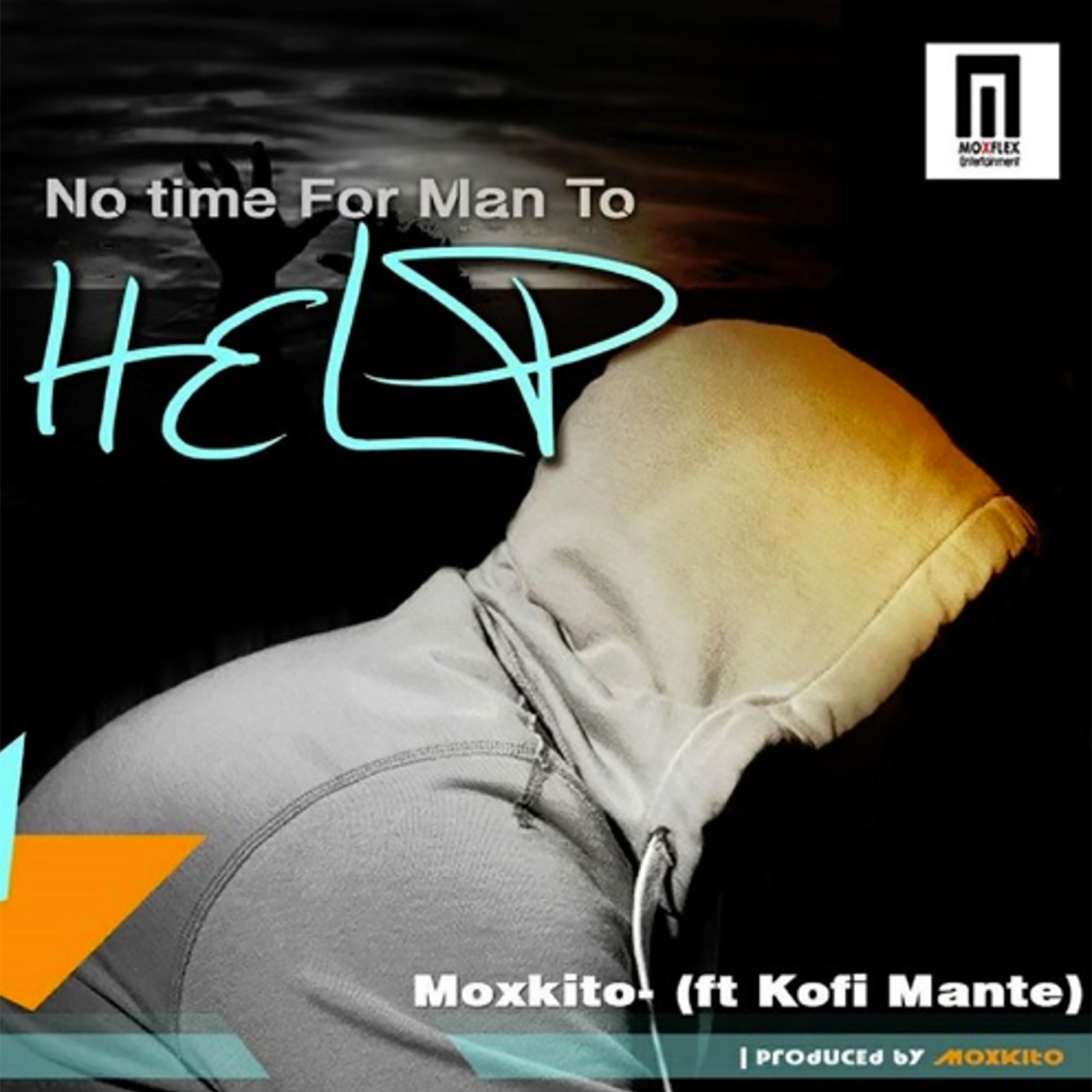 No Time For Man To Help by Moxkito feat. Kofi Mante