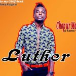 Chop Ur Mother by Luther