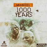 1000 Years by MaNUEL