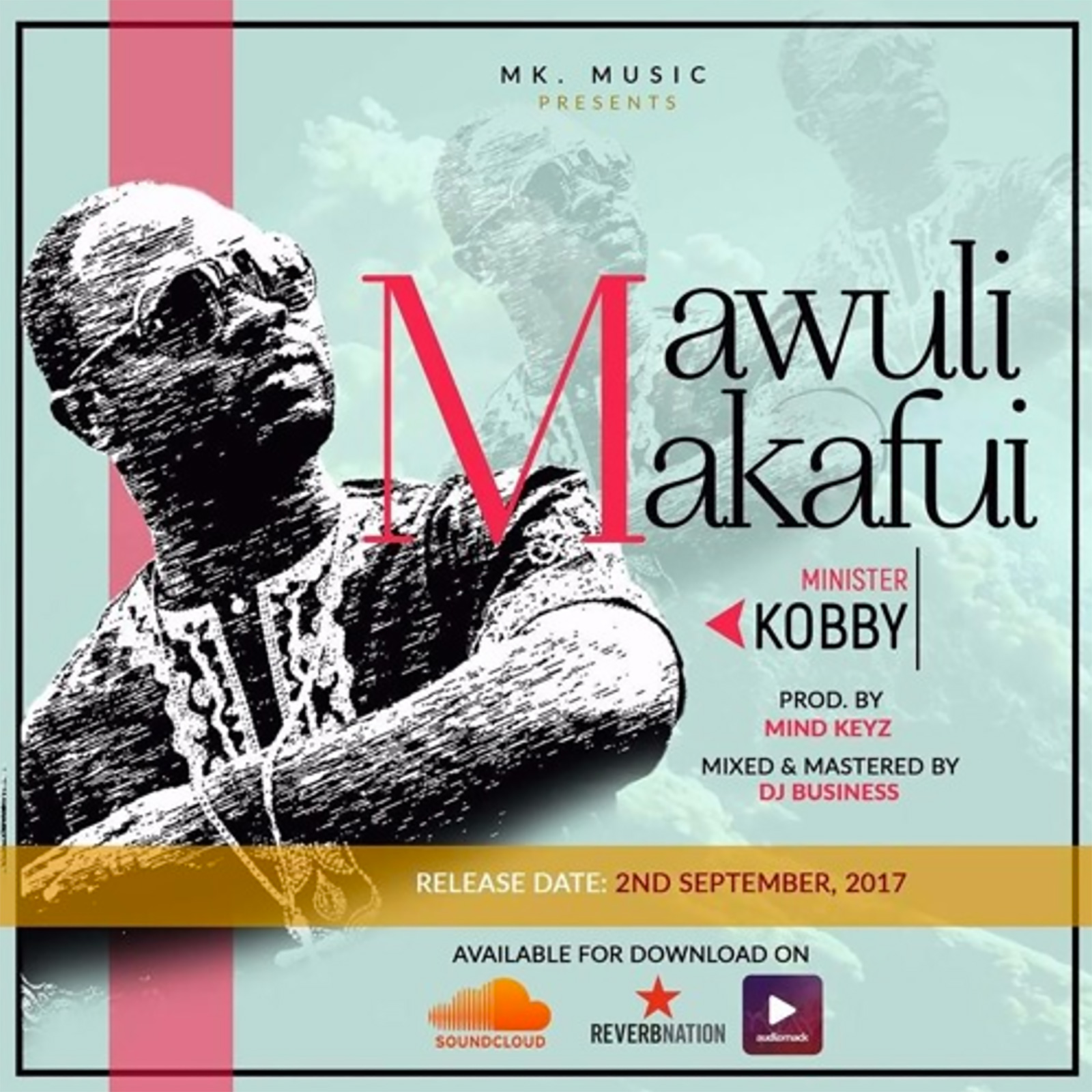 Mawuli Makafui by Minister Kobby