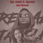 Eye Judah ft Ayesem x Renner - Real Talk (Prod. by @SicnarfPro)