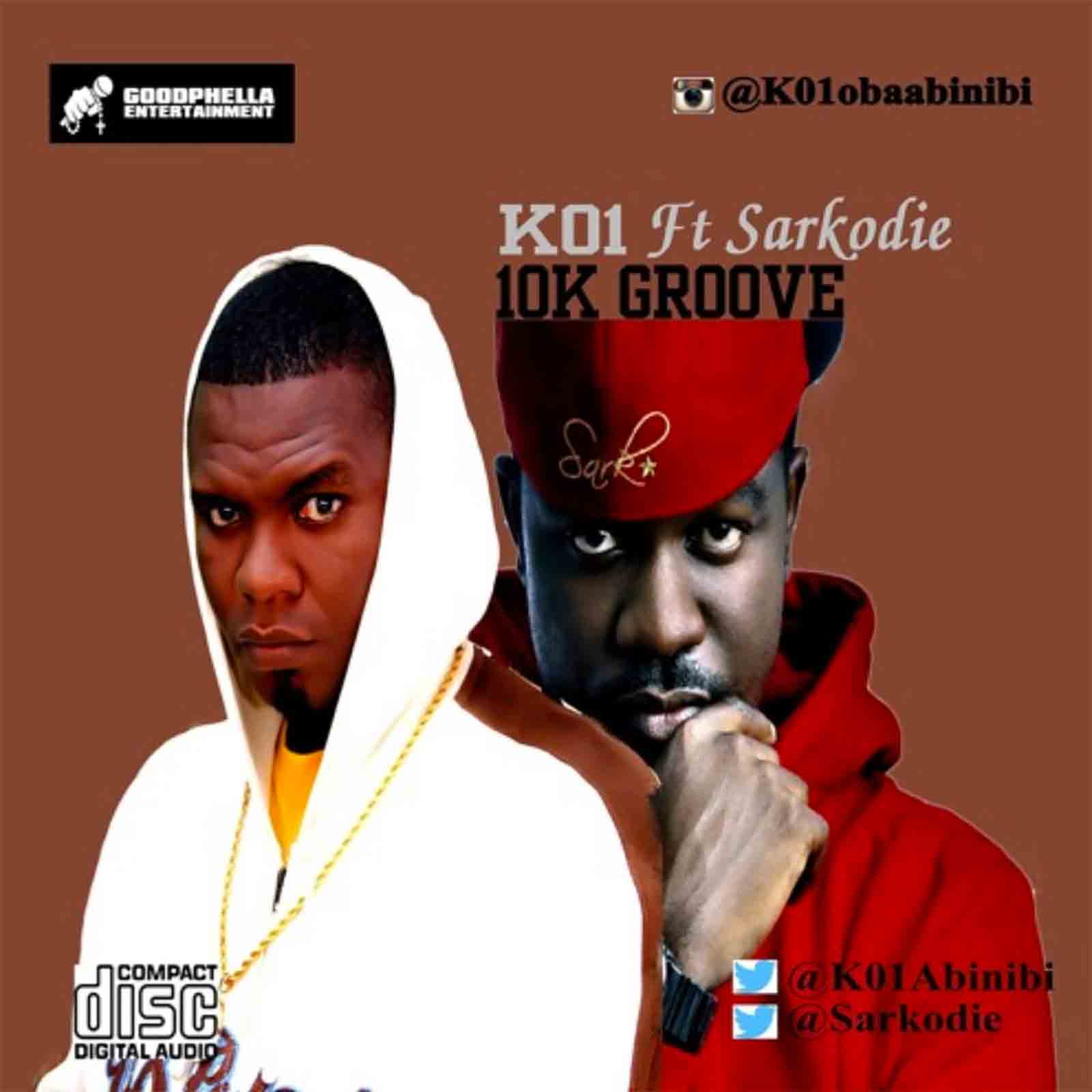 10k Groove by K01 feat. Sarkodie