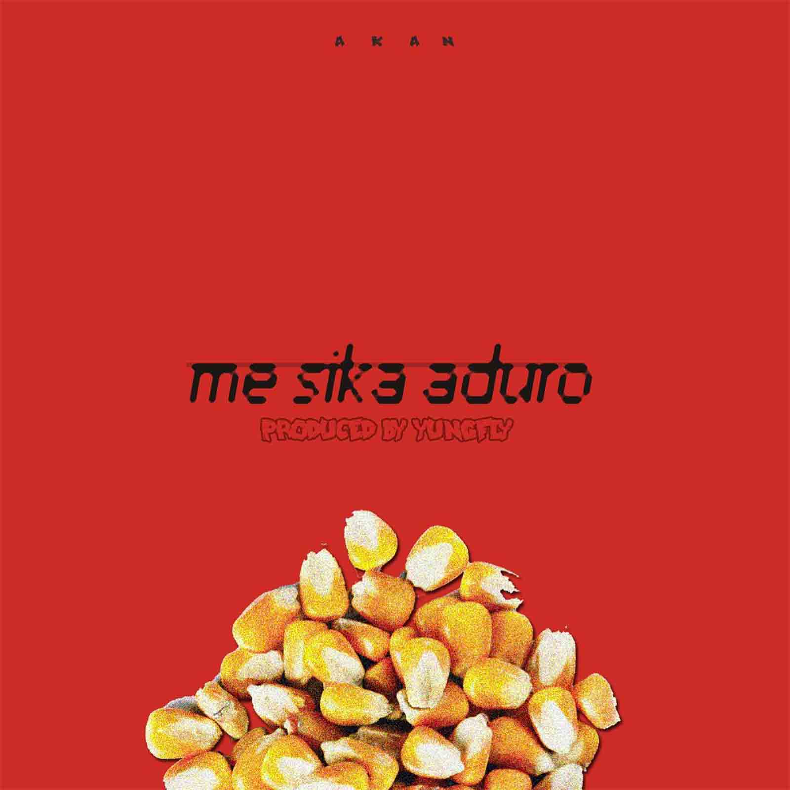 Me Sika Duro by Akan