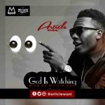 God Is Watching by Article Wan