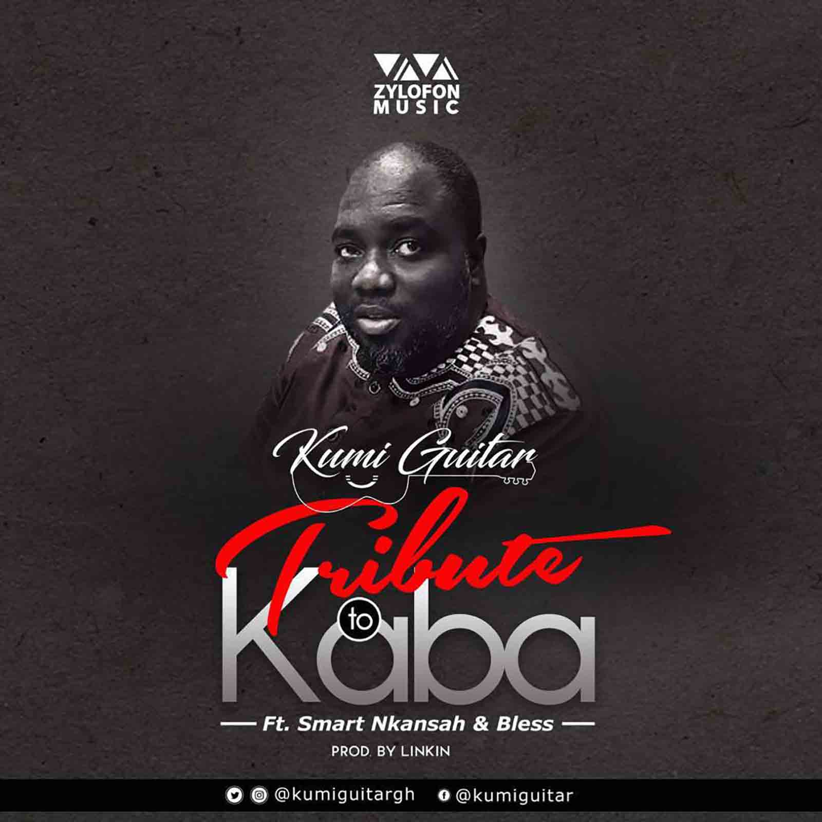 Tribute To KABA by Kumi Guitar feat. Smart Nkansah & Bless