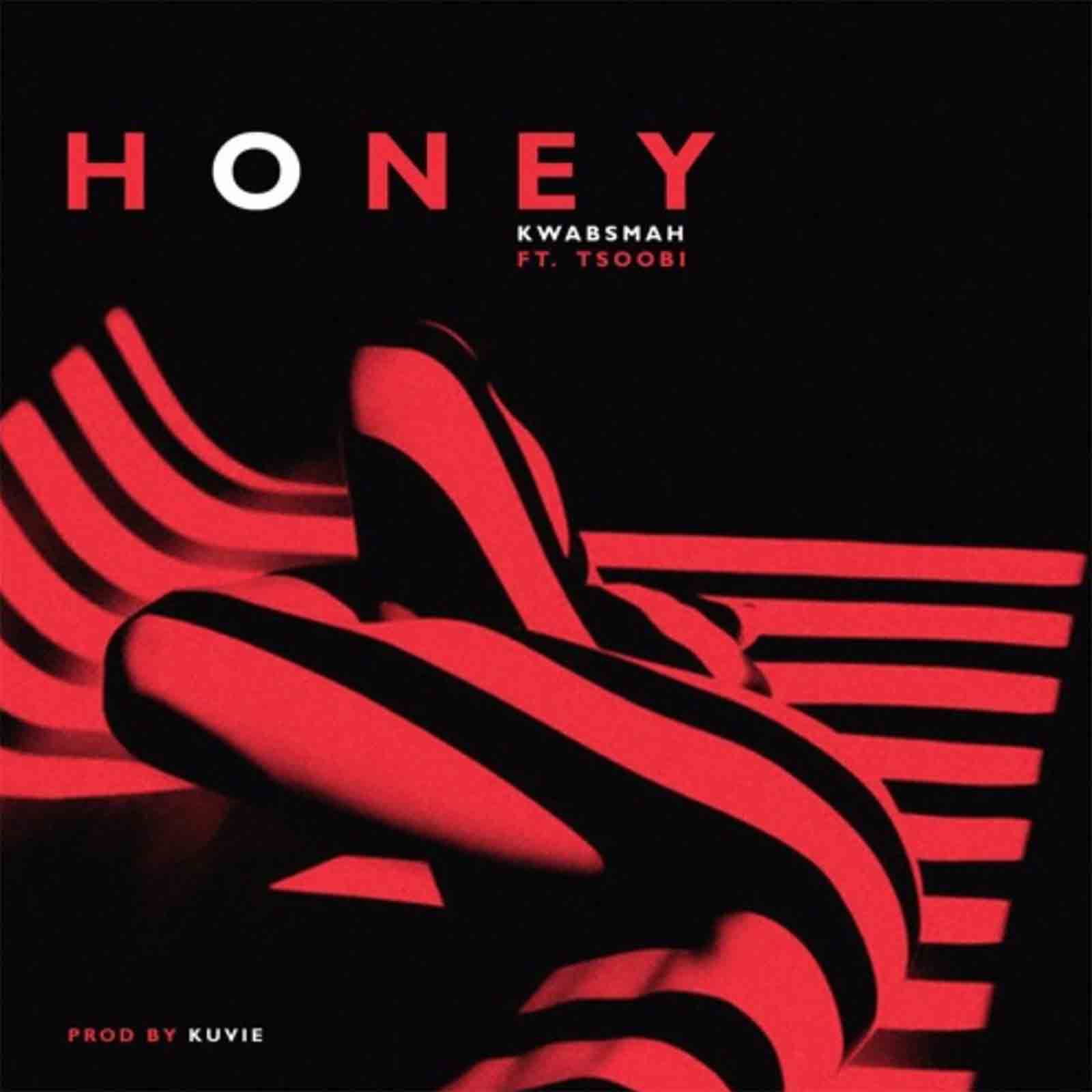 Honey (L3 Me) by Kwabsmah feat. Tsoobi