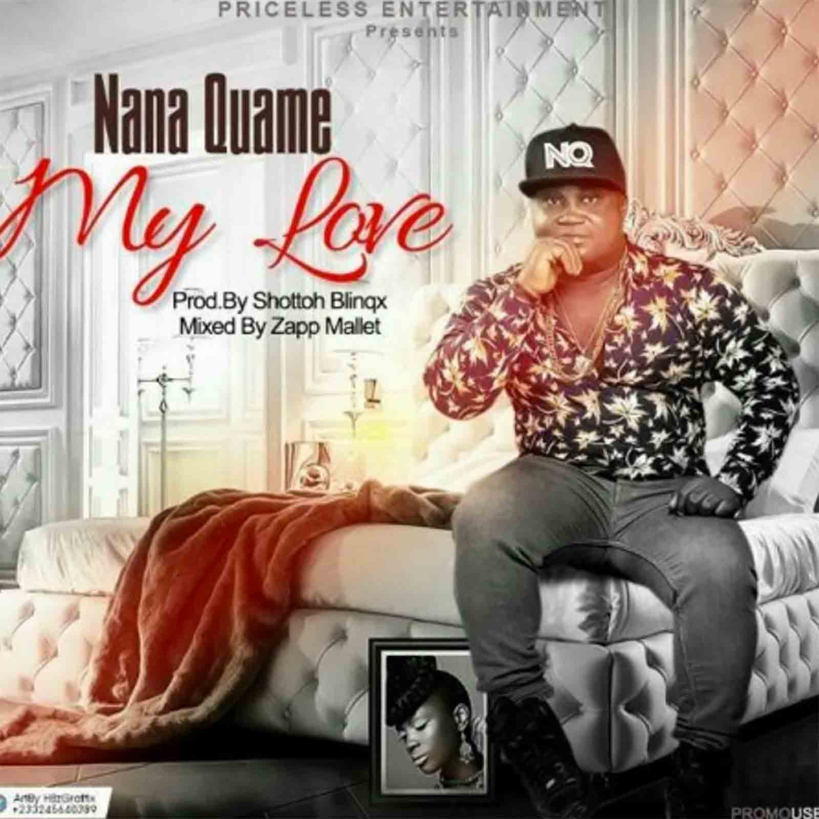 My Love by Nana Quame