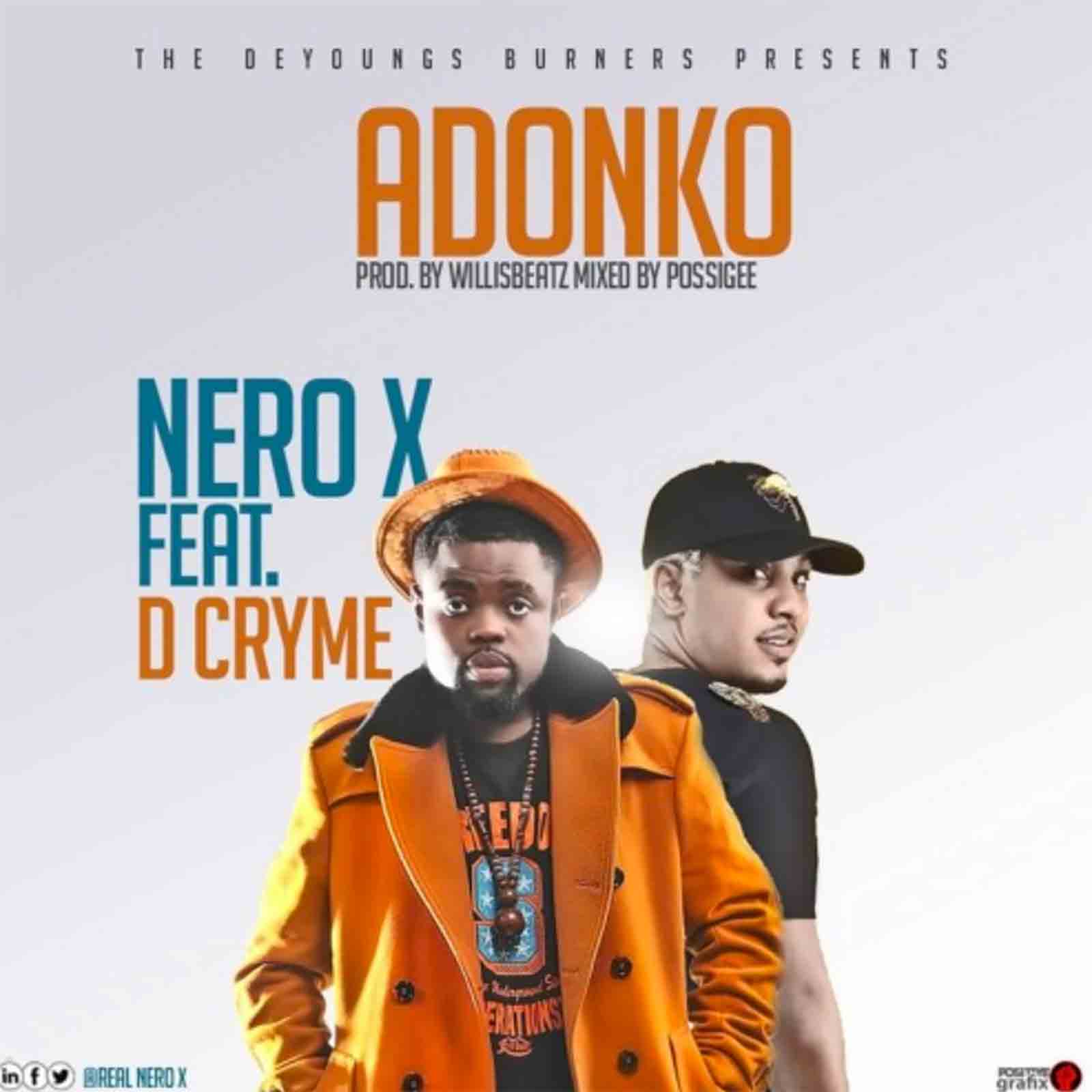 Adonko by Nero X feat. Dr Cryme