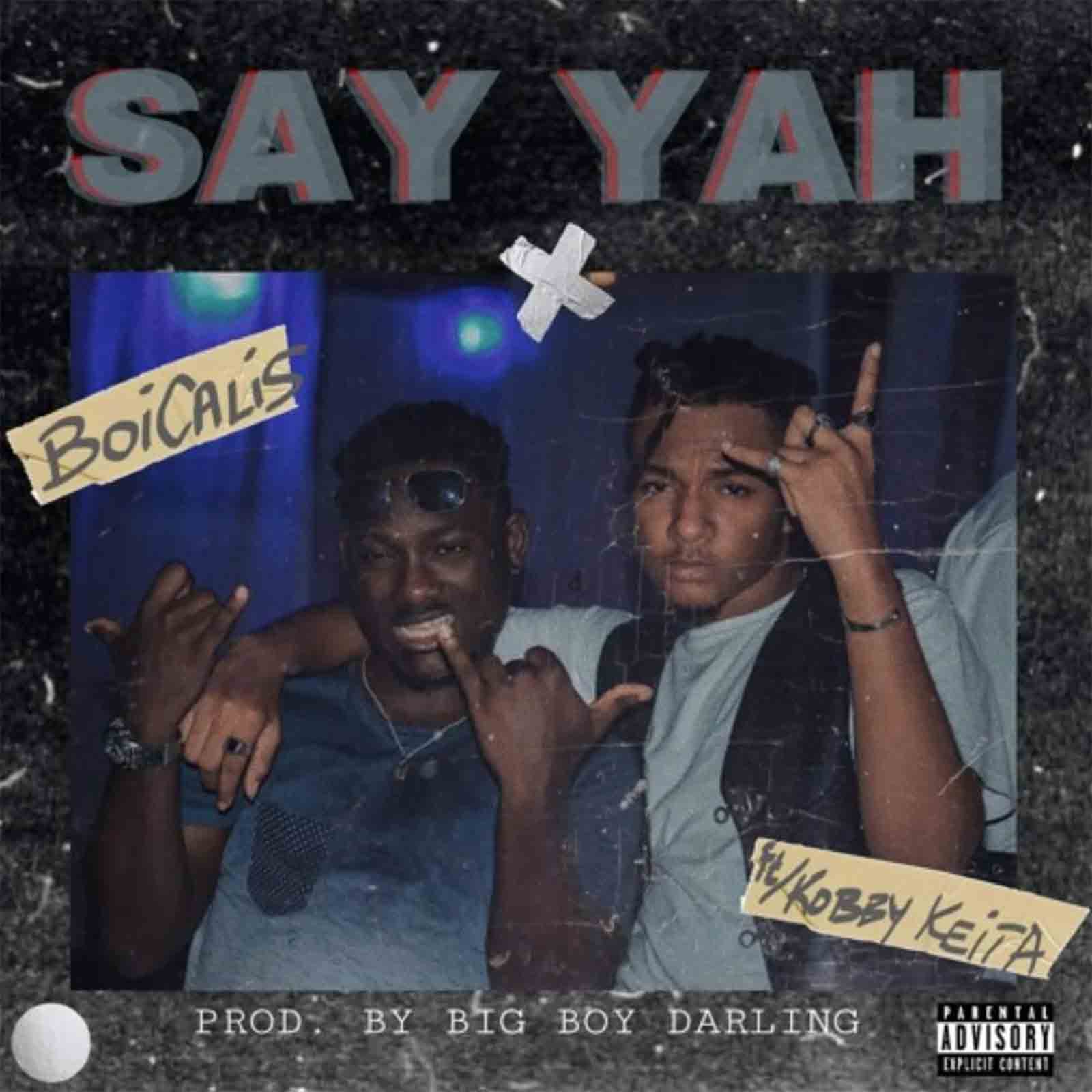 Say Yah by Boicalis feat. Kobby Keita