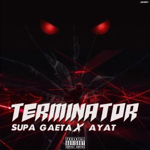 terminator, supa gaeta, ghana music, ayat
