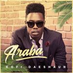 Araba by Kofi Daeshaun