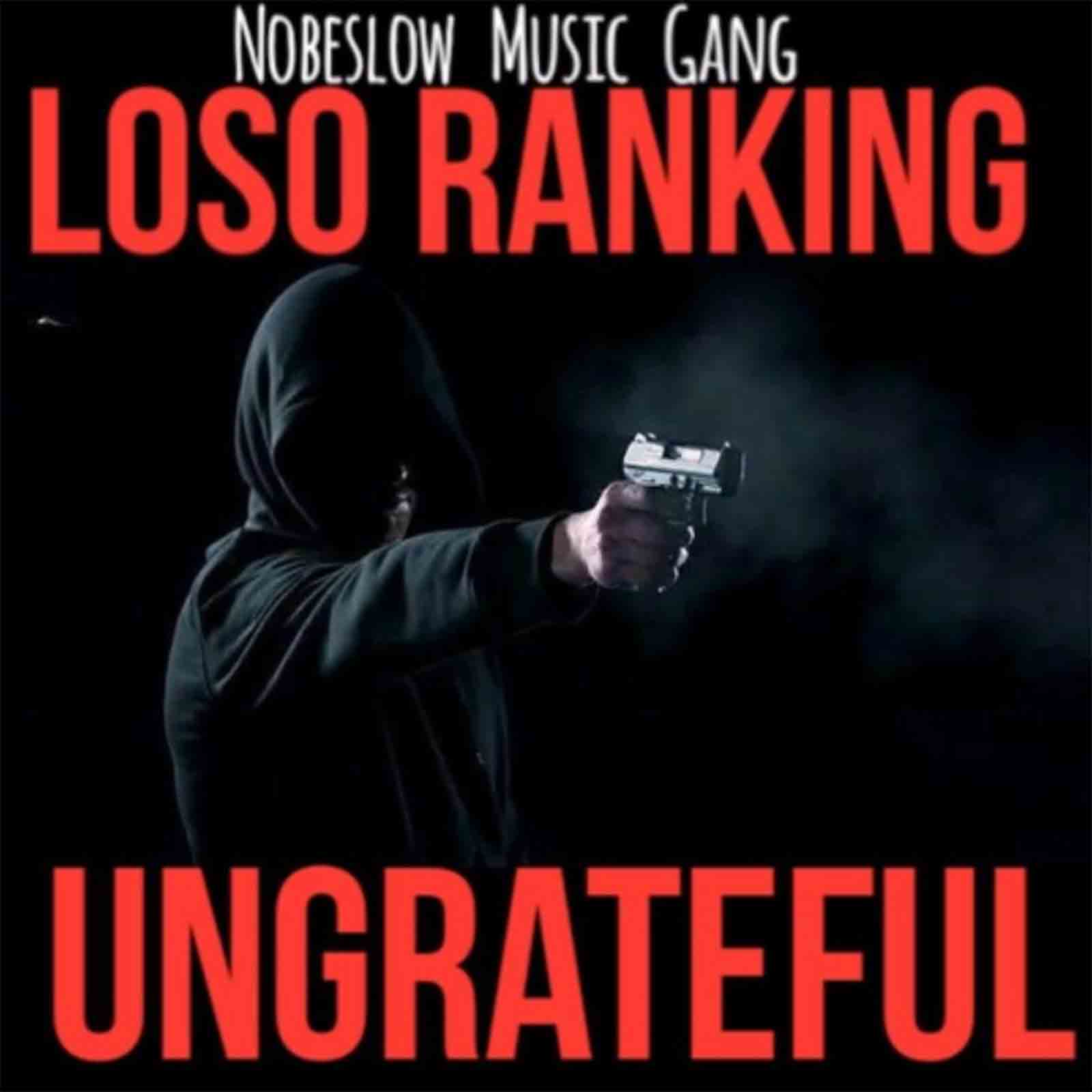 Ungrateful by Loso Ranking