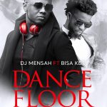 dj mensah, sarkodie, bisa k'dei, ghana music