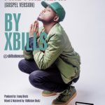 Fire Fire (Rudeboy P Square Gospel refix) by XBills