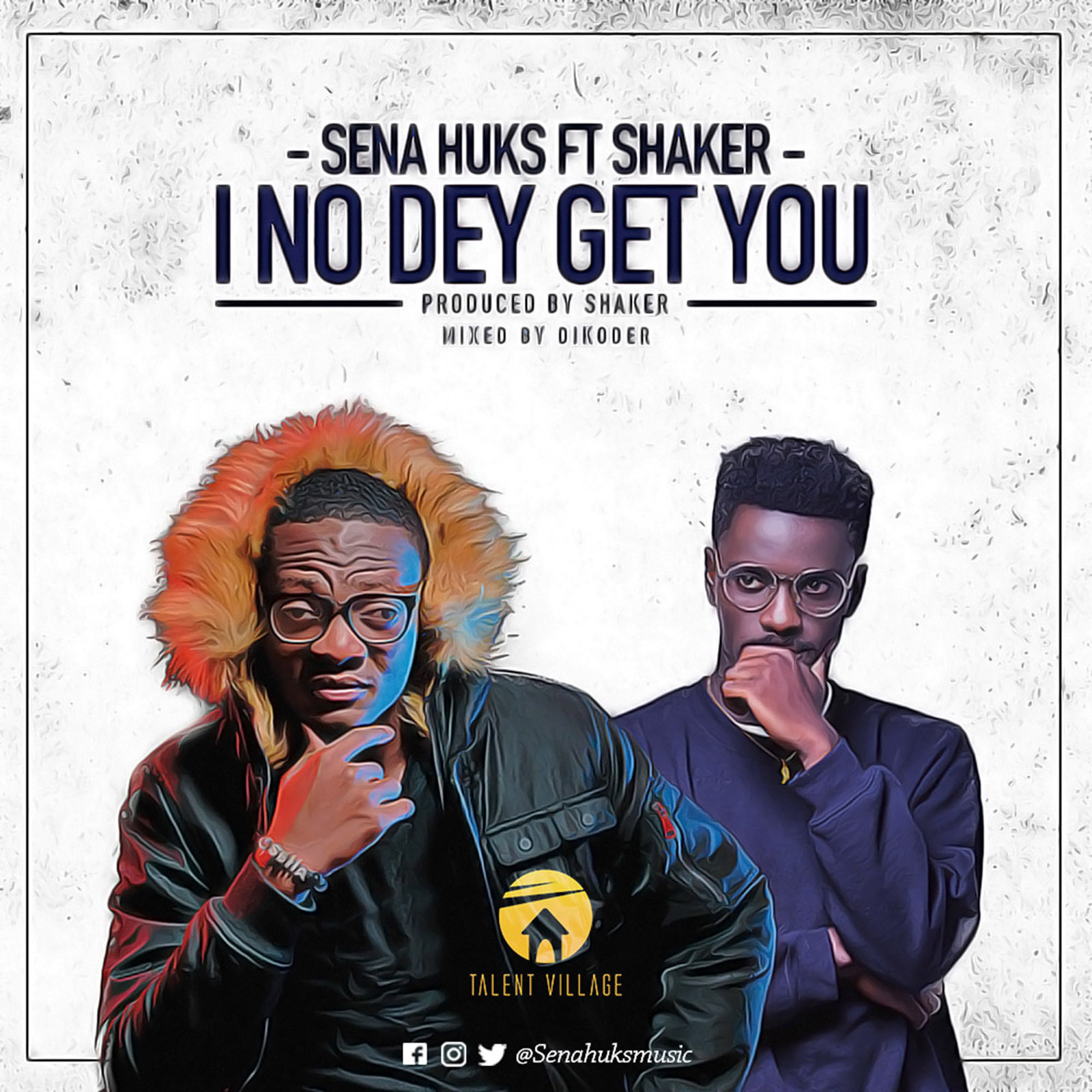 I No Dey Get You by Sena Huks feat. Lil Shaker