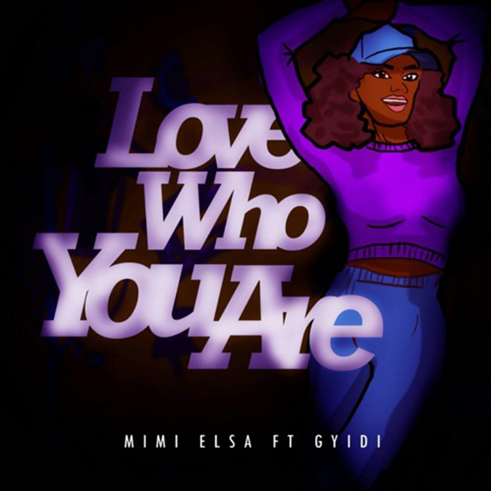 Love Who You are by Mimi Elsa feat. Gyidi