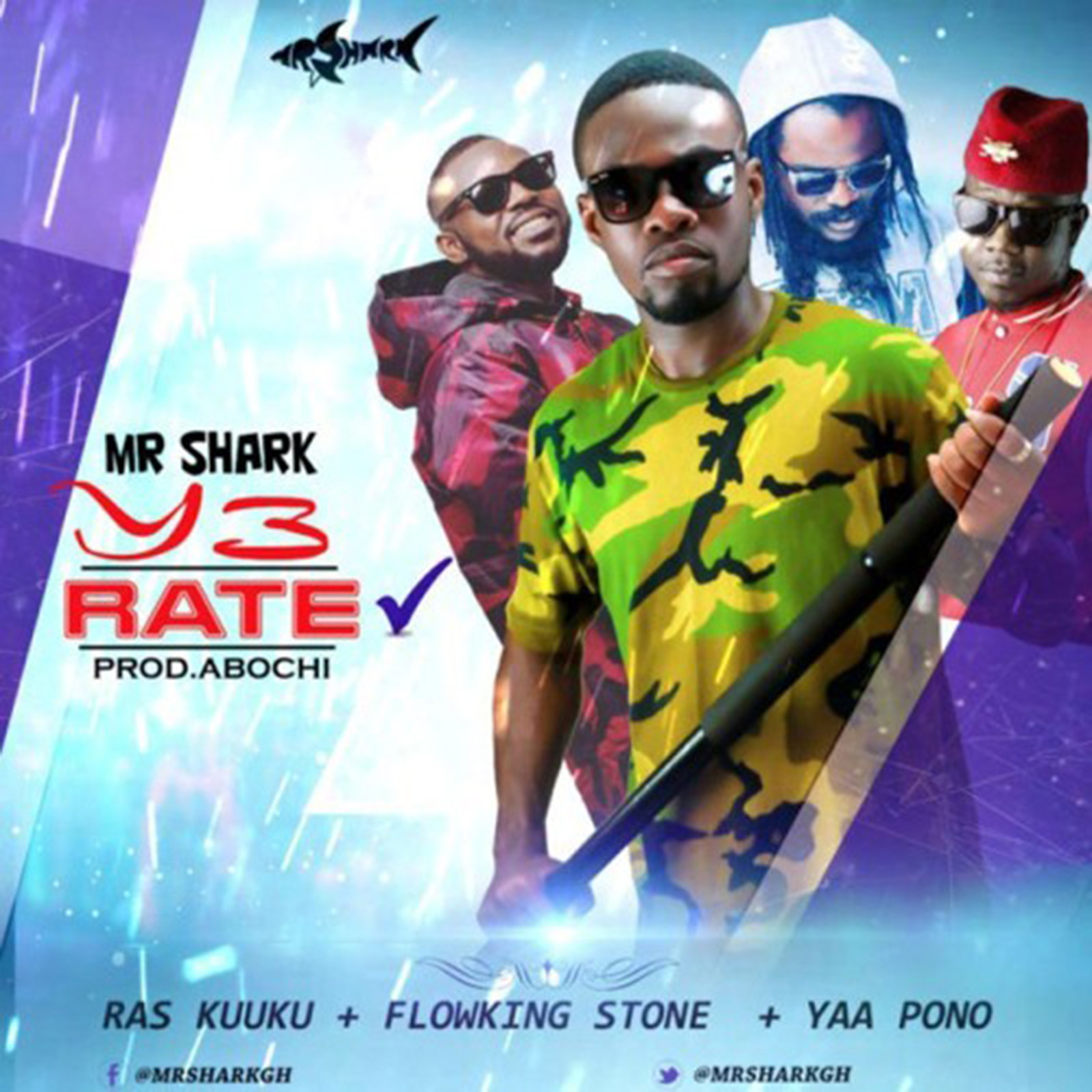 Y3 Rate by Mr Shark feat. Ras Kukuu, FlowKing Stone, Yaa Pono & Abochi