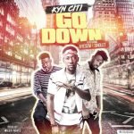 Go Down by Kyn Citi feat. Ayesem & Singlet